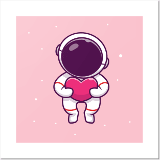 Astronaut Holding Love In Space Posters and Art